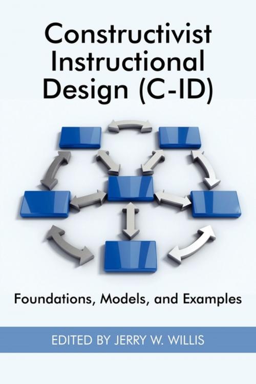 Cover of the book Constructivist Instructional Design (CID) by , Information Age Publishing