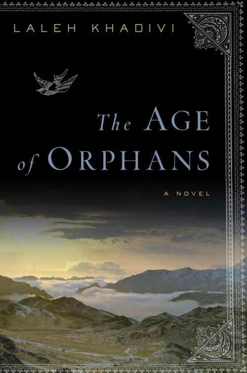 Cover of the book The Age of Orphans by Laleh Khadivi, Bloomsbury Publishing