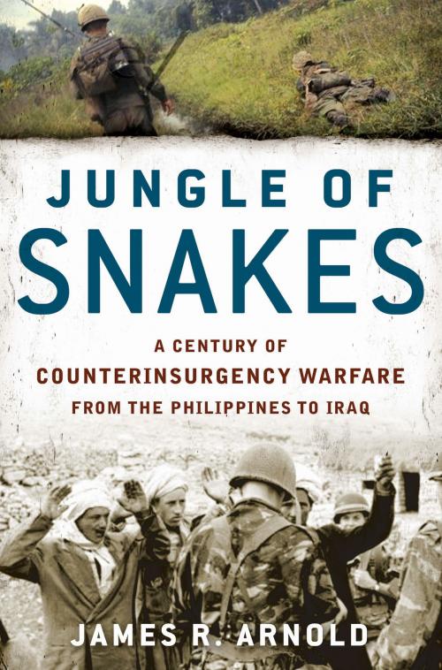 Cover of the book Jungle of Snakes by James R. Arnold, Bloomsbury Publishing