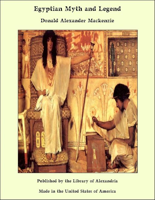 Cover of the book Egyptian Myth and Legend by Donald Mackenzie, Library of Alexandria