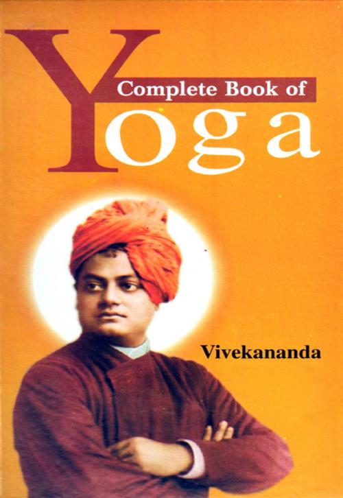 Cover of the book Complete Book of Yoga by Viveka Nanda, Neelkanth Prakashan