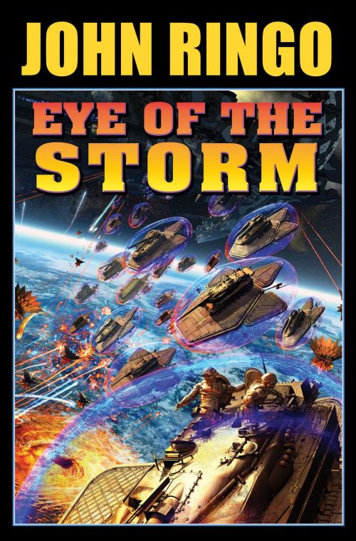 Cover of the book Eye of the Storm by John Ringo, Baen Books