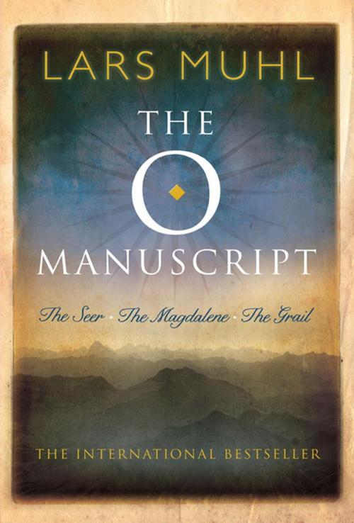 Cover of the book The O Manuscript by Lars Muhl, Watkins Media