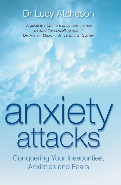 Cover of the book Anxiety Attacks by Lucy Atcheson, Hay House