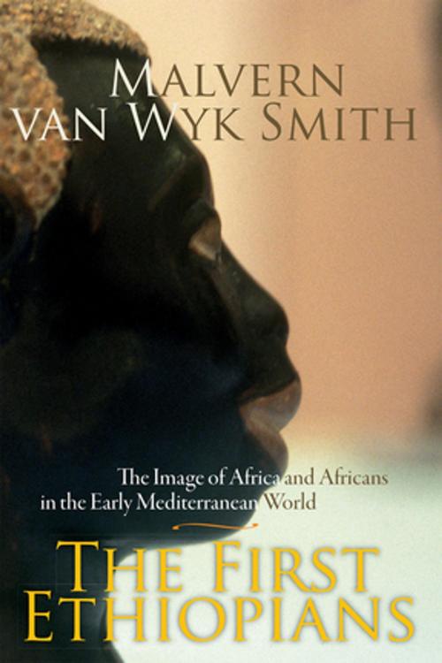 Cover of the book The First Ethiopians by Malvern van Wyk Smith, Wits University Press