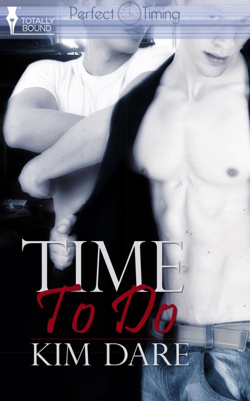 Cover of the book Time To Do by Kim Dare, Totally Entwined Group Ltd