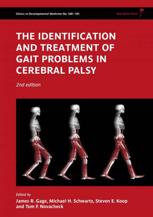 Cover of the book The Identification and Treatment of Gait Problems in Cerebral Palsy , 2nd Edition by , Mac Keith Press