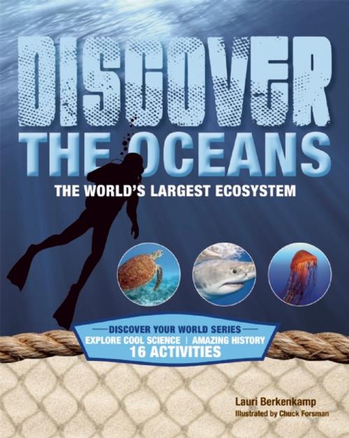 Cover of the book Discover the Oceans by Lauri Berkenkamp, Nomad Press