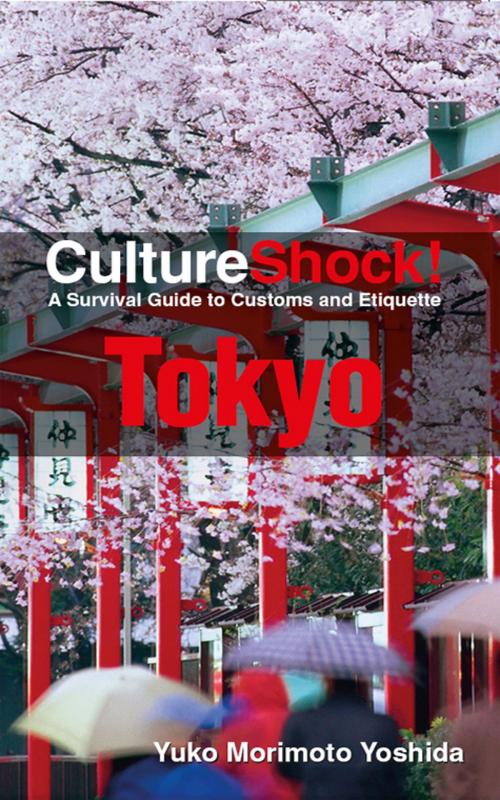 Cover of the book CultureShock! Tokyo by Yuko Morimoto-Yoshida, Marshall Cavendish International