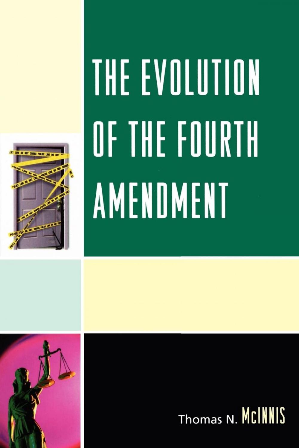 Big bigCover of The Evolution of the Fourth Amendment