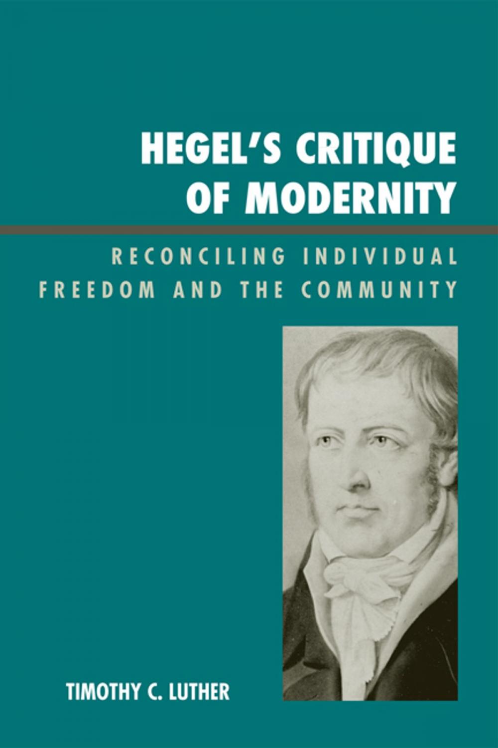 Big bigCover of Hegel's Critique of Modernity