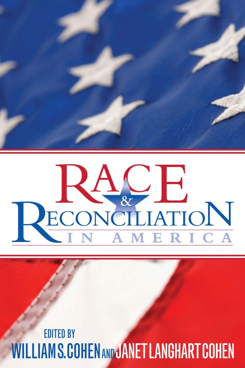 Big bigCover of Race and Reconciliation in America