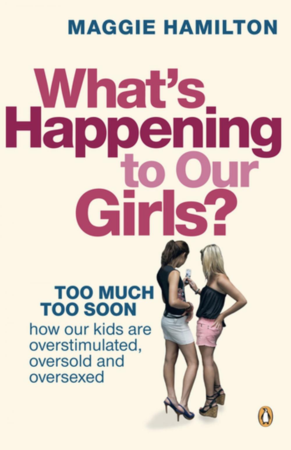 Big bigCover of What's Happening To Our Girls?