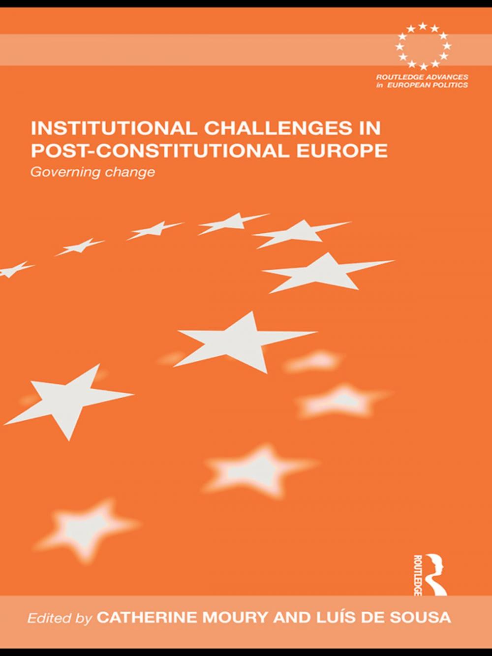 Big bigCover of Institutional Challenges in Post-Constitutional Europe
