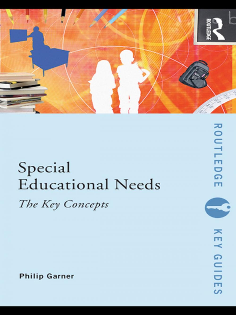 Big bigCover of Special Educational Needs: The Key Concepts