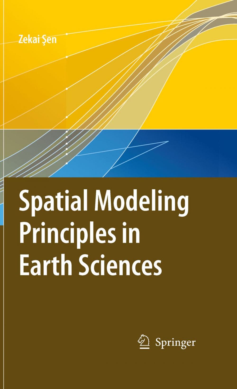 Big bigCover of Spatial Modeling Principles in Earth Sciences