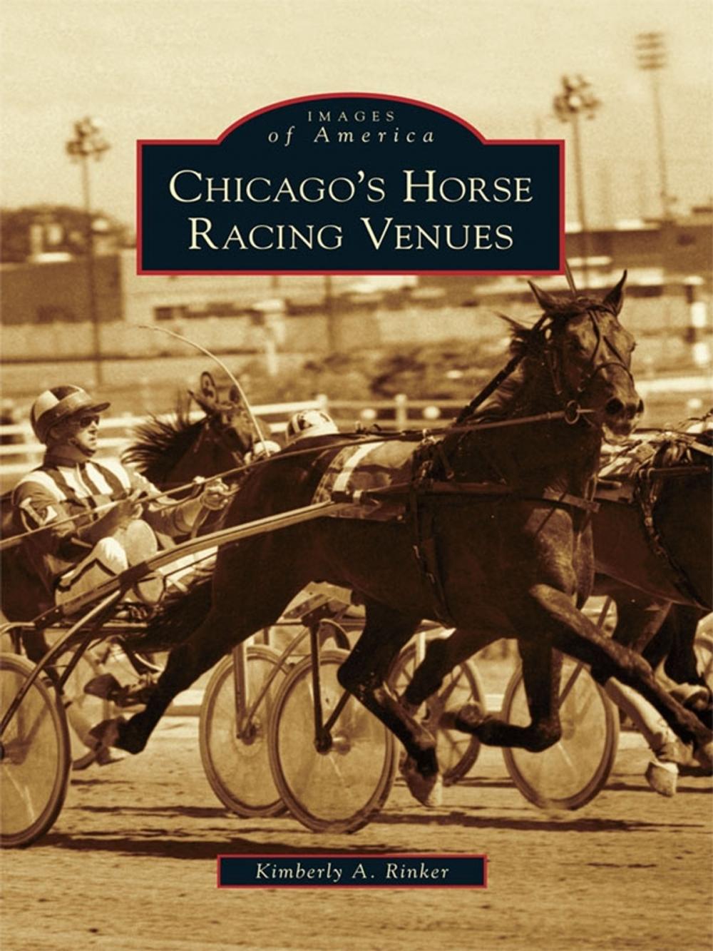 Big bigCover of Chicago's Horse Racing Venues