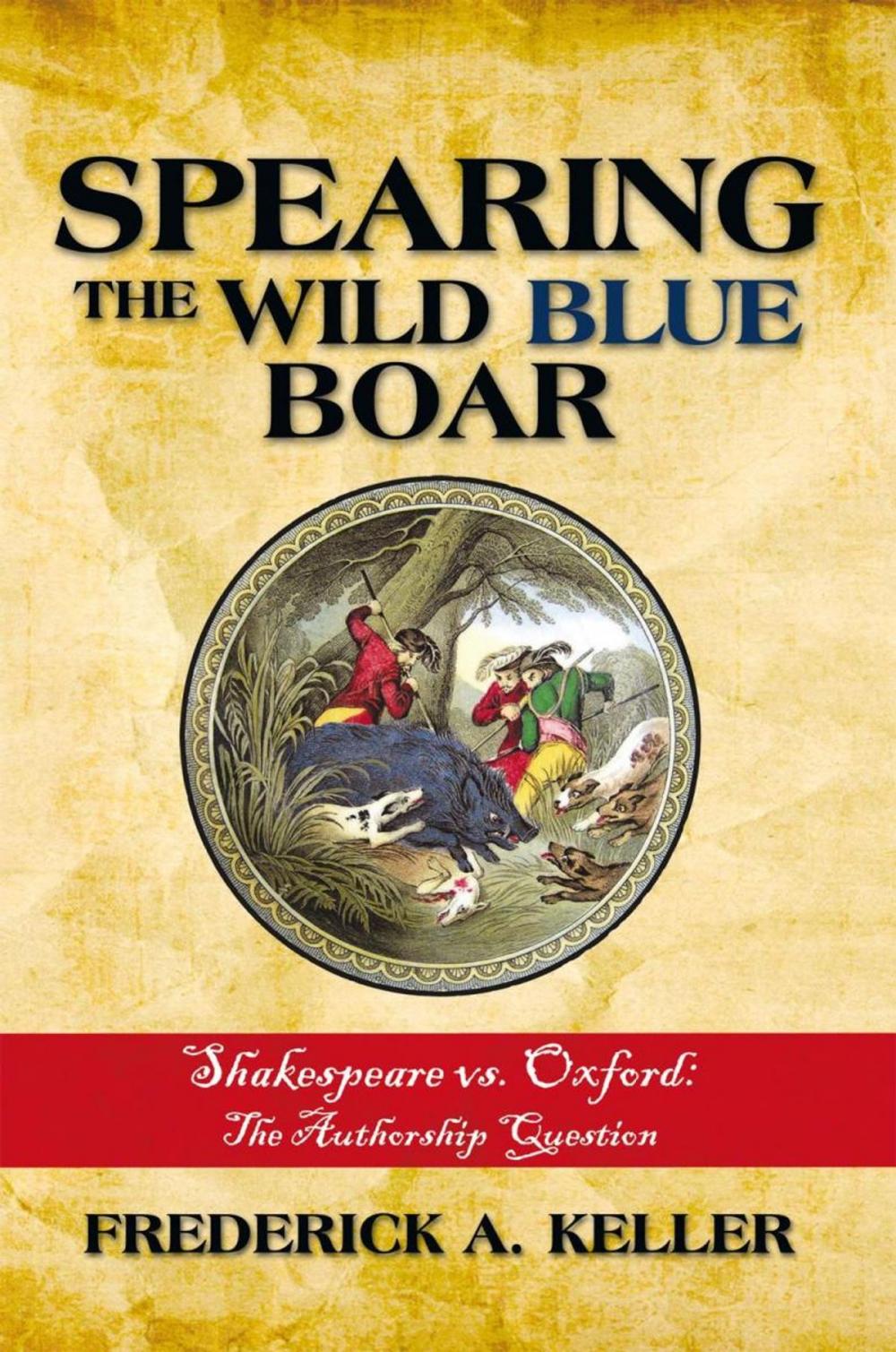 Big bigCover of Spearing the Wild Blue Boar