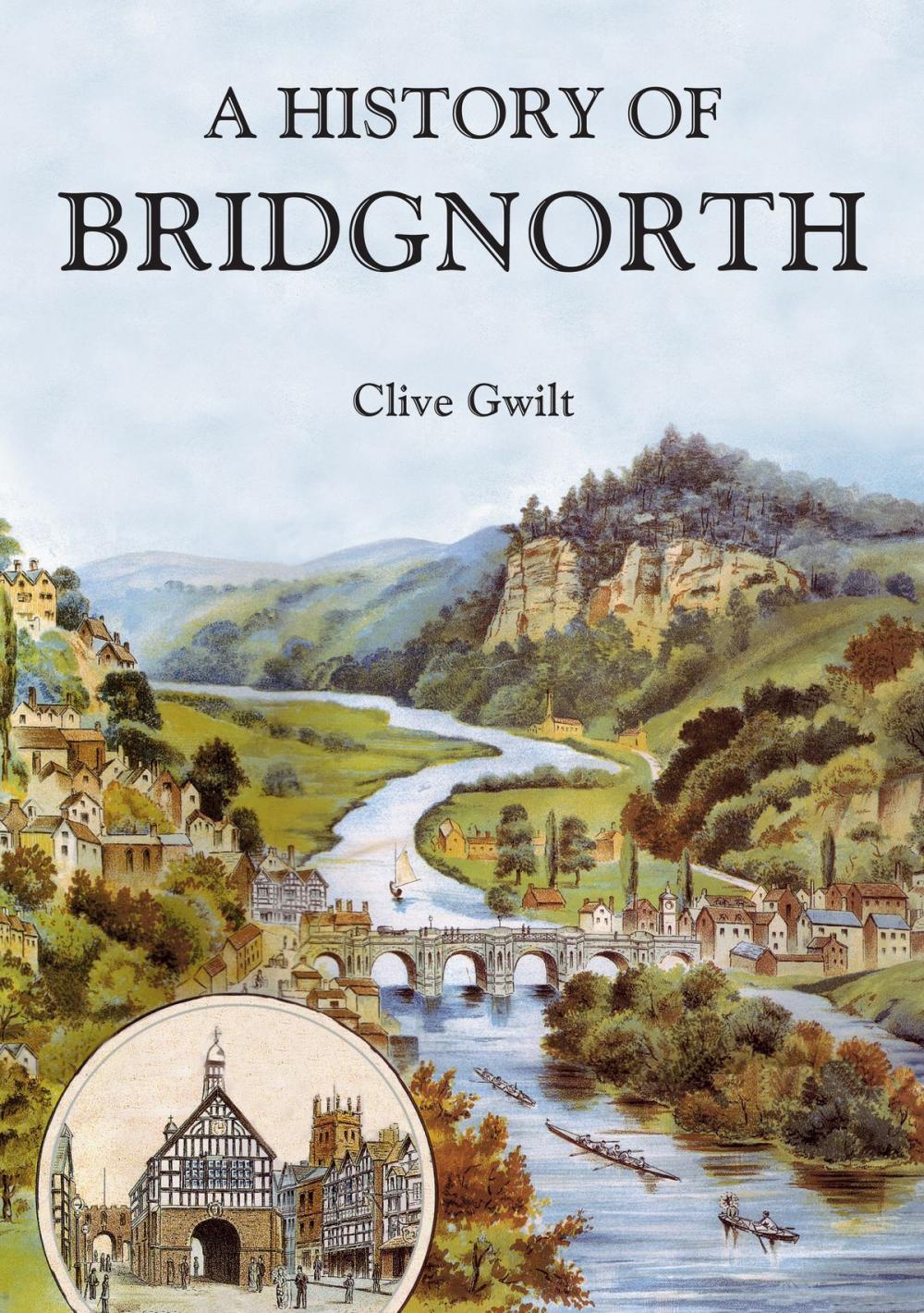 Big bigCover of A History of Bridgnorth