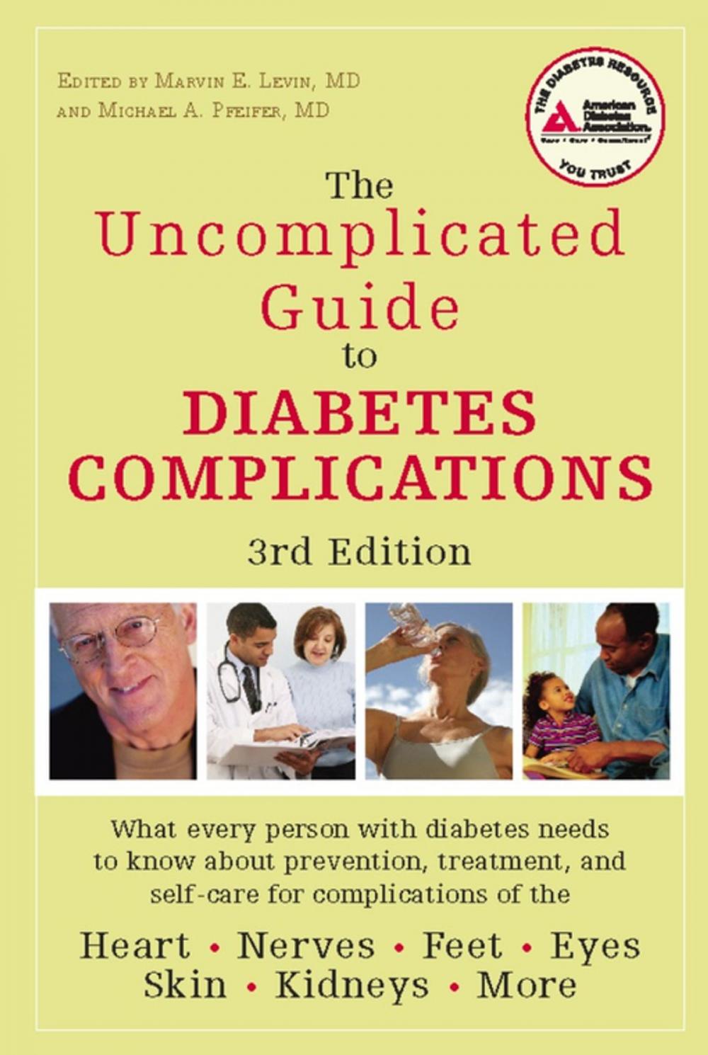 Big bigCover of The Uncomplicated Guide to Diabetes Complications