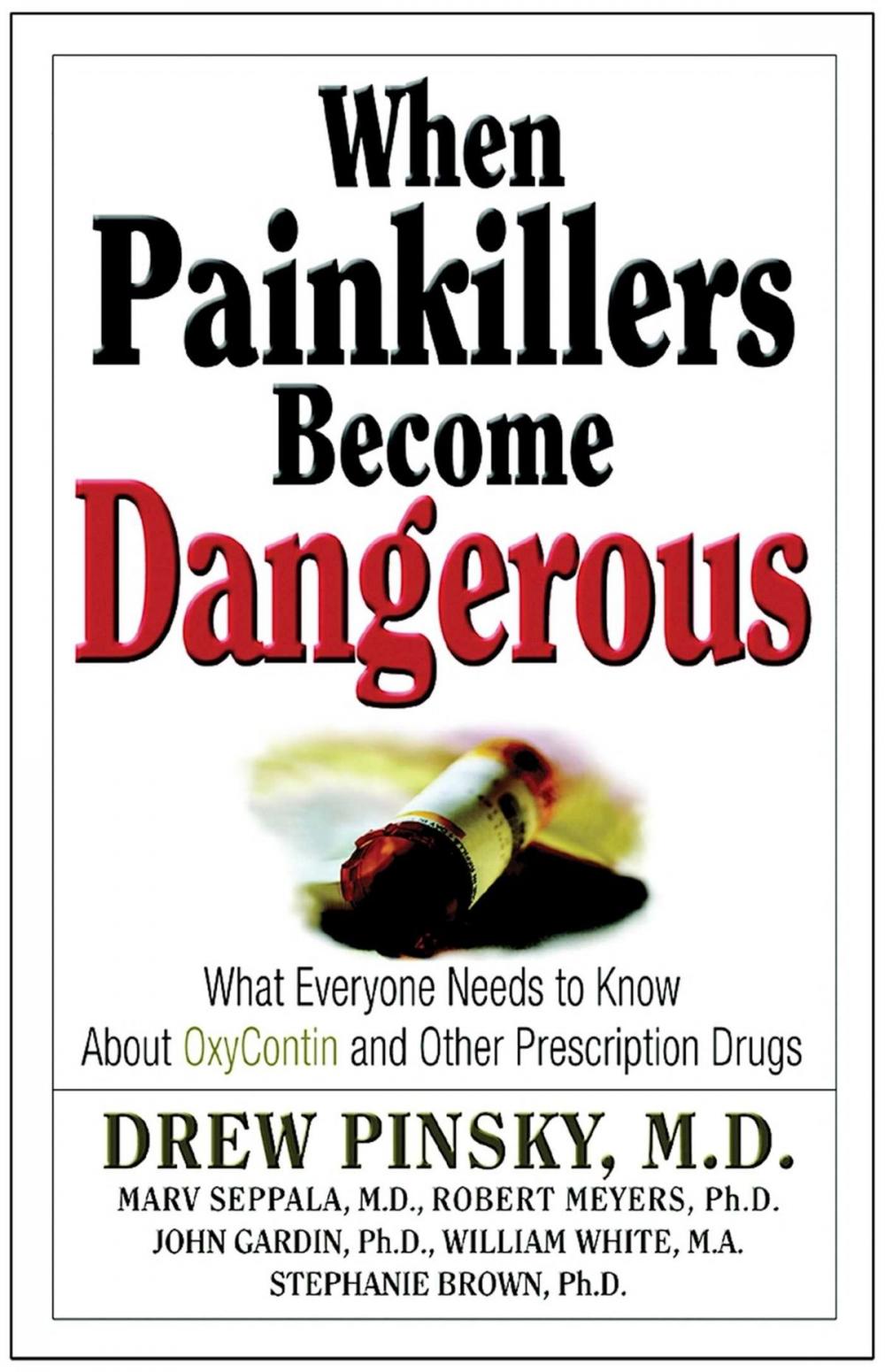 Big bigCover of When Painkillers Become Dangerous
