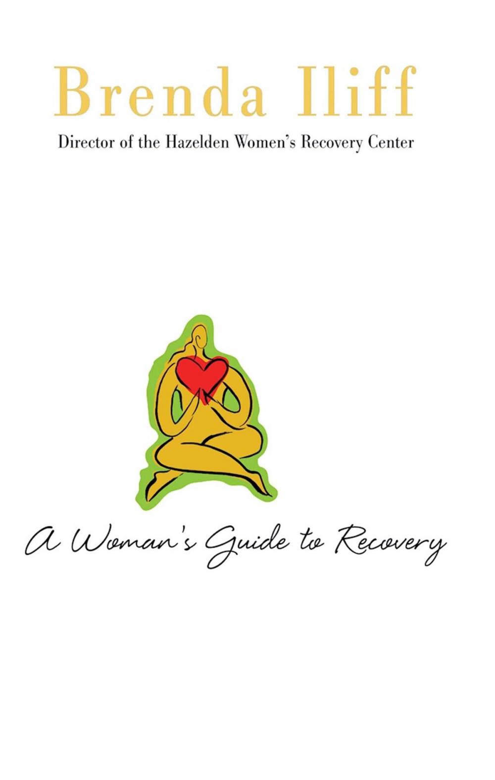 Big bigCover of A Womans Guide to Recovery