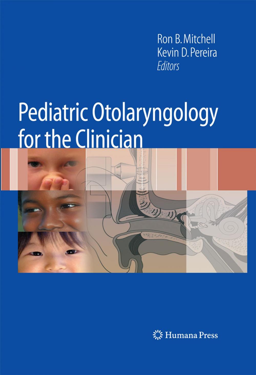 Big bigCover of Pediatric Otolaryngology for the Clinician