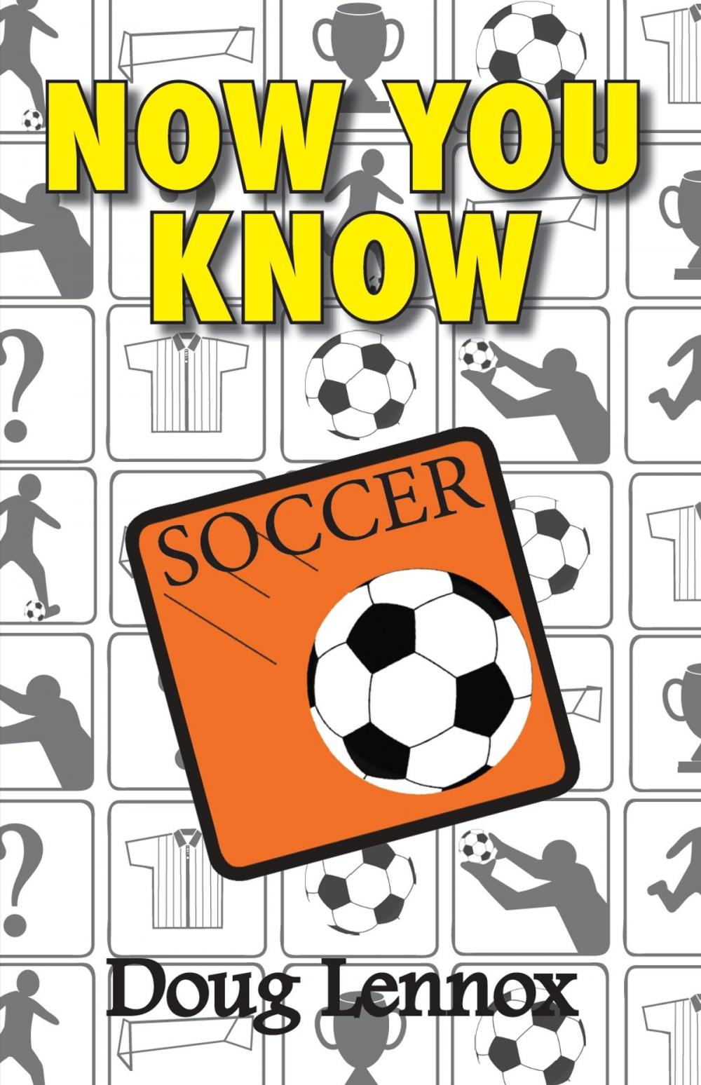 Big bigCover of Now You Know Soccer
