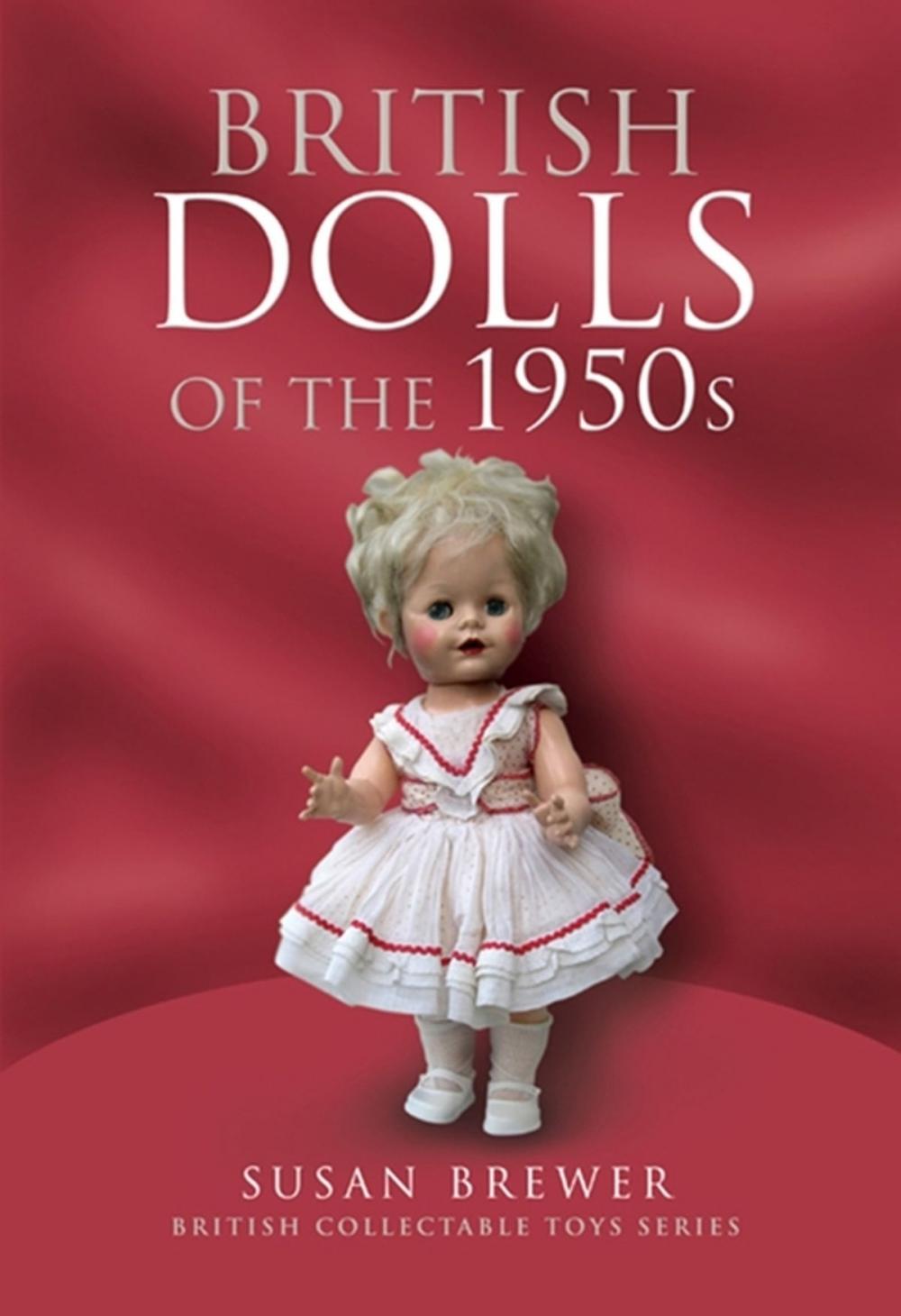 Big bigCover of British Dolls of the 1950s