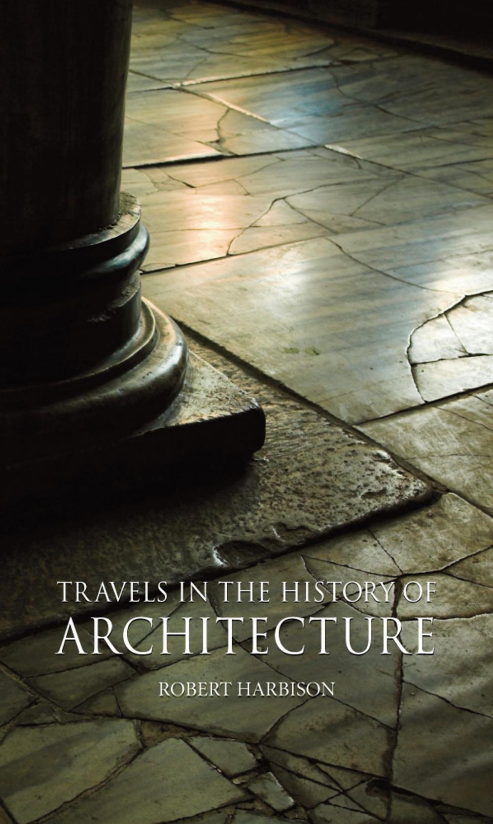 Big bigCover of Travels in the History of Architecture