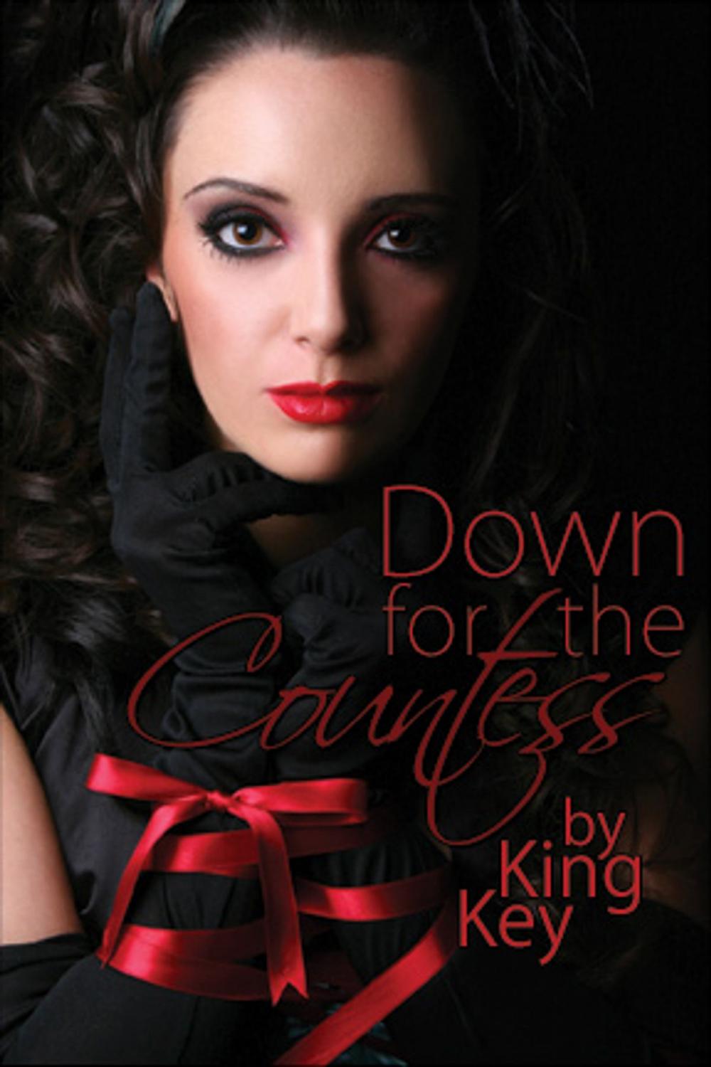 Big bigCover of Down For The Countess, A Femdom Novel