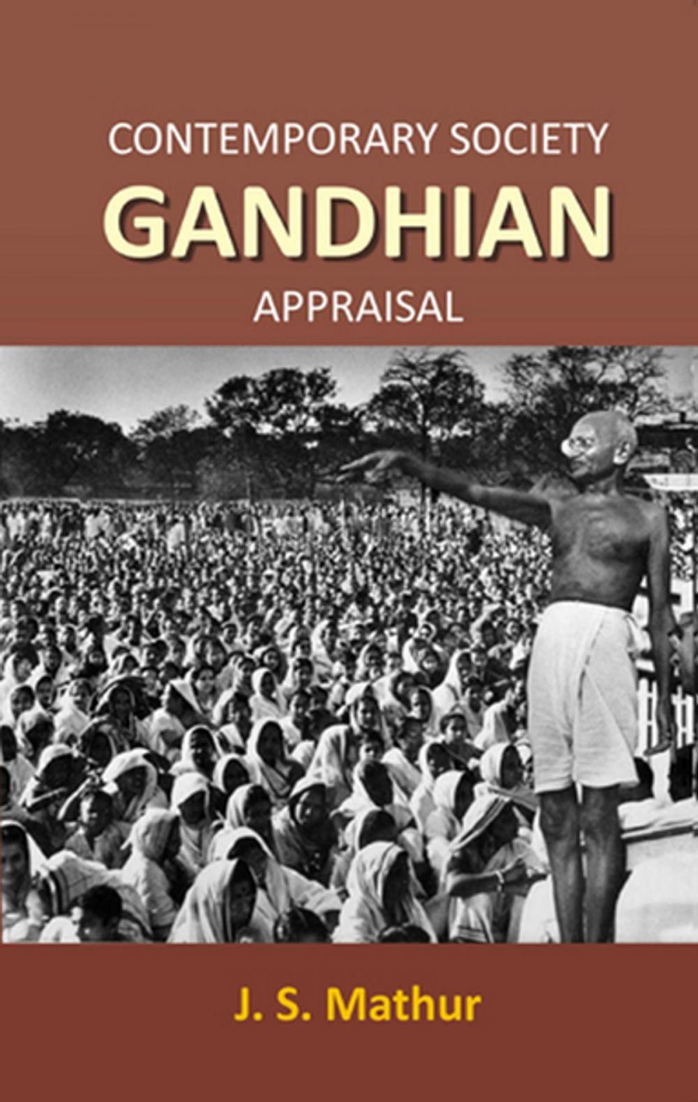 Big bigCover of Contemporary Society Gandhian Appraisal