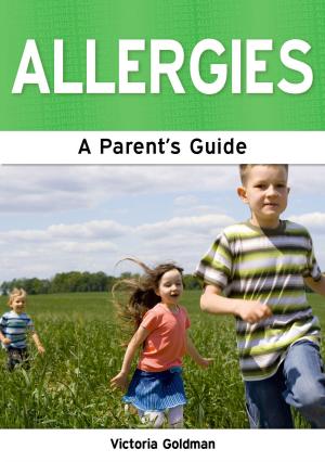 Book cover of Allergies: A Parent's Guide