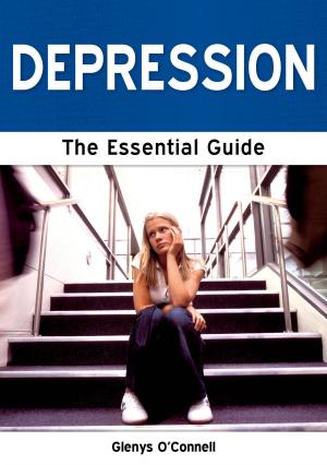 Cover of the book Depression: The Essential Guide by Glenys O'Connell