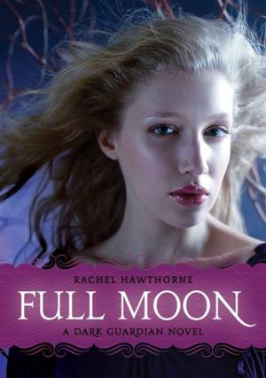 Book cover of Dark Guardian #2: Full Moon