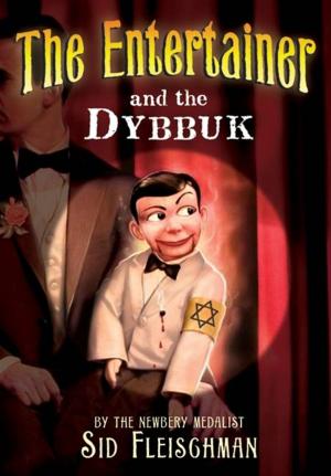 Cover of the book The Entertainer and the Dybbuk by Francesca Zappia