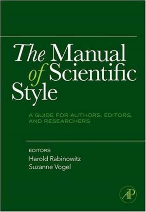 Cover of the book The Manual of Scientific Style by Qi Li, Wenju Liang, Xiaoke Zhang, Mohammad Mahamood