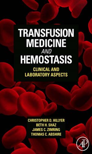 Cover of the book Transfusion Medicine and Hemostasis by Anna Fontcuberta i Morral, Shadi A. Dayeh, Chennupati Jagadish