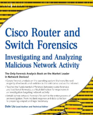 Cover of the book Cisco Router and Switch Forensics by Edward J. Powers, Doug Gray, Richard C. Green