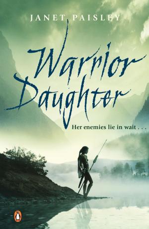 Cover of the book Warrior Daughter by Justin D'Ath