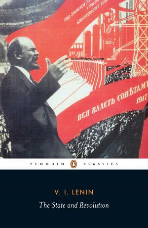 Cover of the book The State and Revolution by Penguin Books Ltd