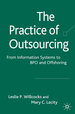 Cover of the book The Practice of Outsourcing by C. Puempin, H. von Liechtenstein, F. Hashemi, Heinrich von Liechtenstein