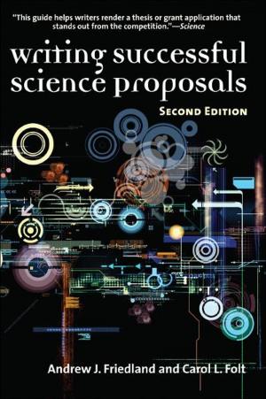 Cover of the book Writing Successful Science Proposals, Second Edition by Professor Michael Slater