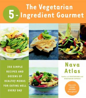 Cover of the book The Vegetarian 5-Ingredient Gourmet by Ella Jackson