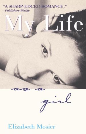 Cover of the book My Life as a Girl by Jane Werner