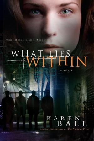 Cover of the book What Lies Within by Laurie Stewart