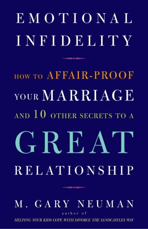 Cover of the book Emotional Infidelity by King Felix The Great