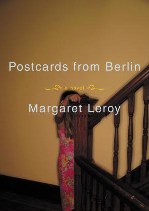 Cover of the book Postcards from Berlin by Ansel Adams, Robert Baker