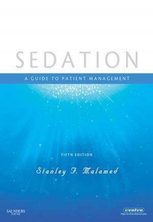 Cover of the book Sedation - E-Book by Susan C. deWit, MSN, RN, CNS, PHN, Patricia A. Williams, RN, MSN, CCRN