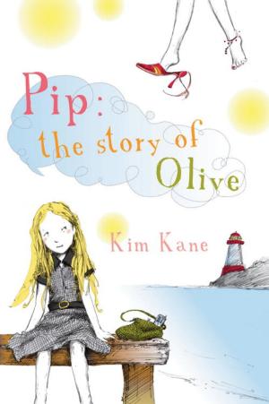 Cover of the book Pip: The Story of Olive by Judy Katschke